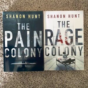 Shanon Hunt Book Bundle- The Pain Colony and The Rage Colony